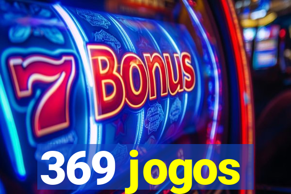 369 jogos